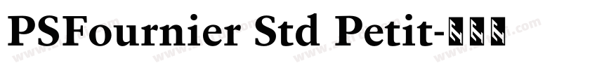 PSFournier Std Petit字体转换